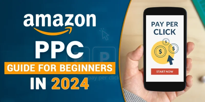 Introduction to PPC for Amazon Sellers