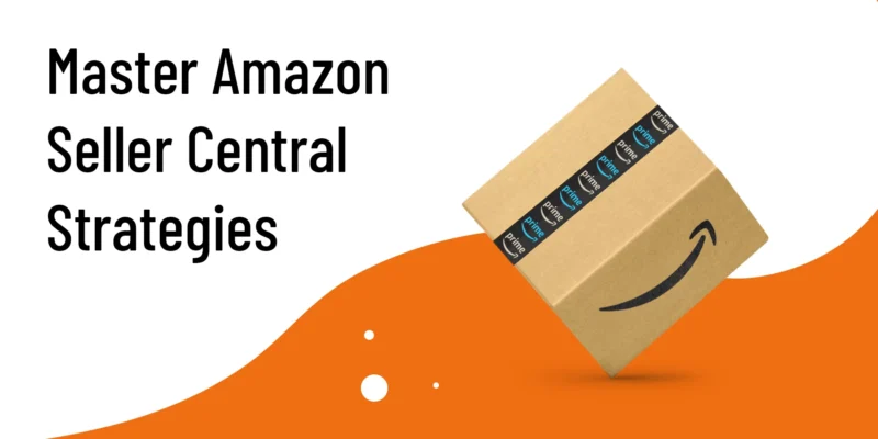 Mastering Amazon Sales Strategies