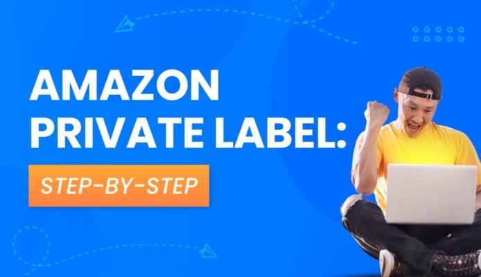 Mastering Private Label on Amazon FBA